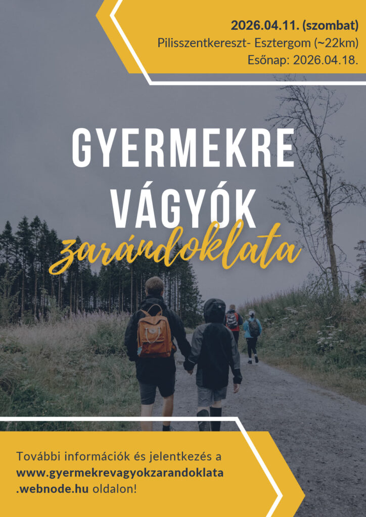 Gyermekre vágyók zarándoklata 2026